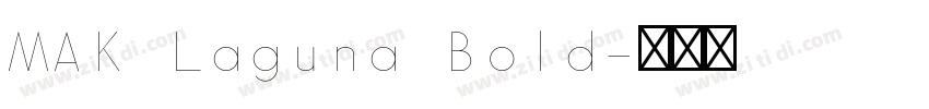 MAK Laguna Bold字体转换